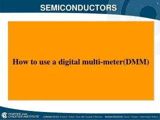 SEMICONDUCTORS