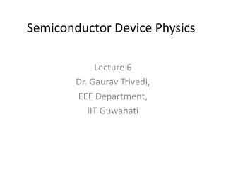 Semiconductor Device Physics