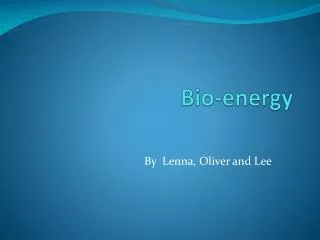 Bio-energy