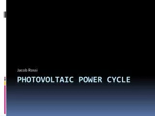 Photovoltaic Power Cycle