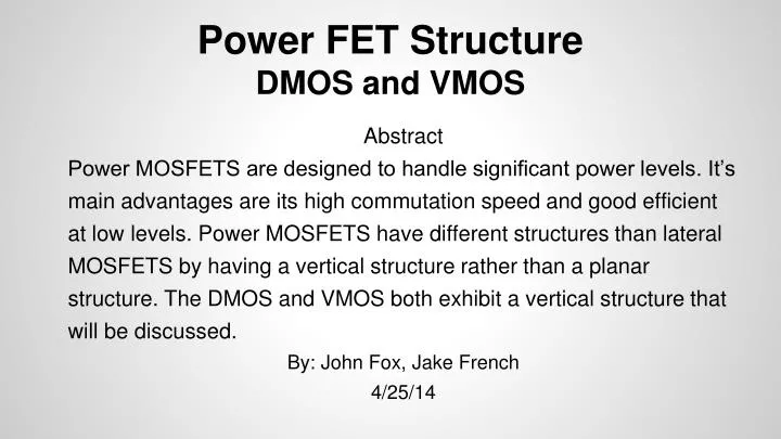 power fet structure dmos and vmos