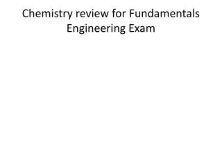 Chemistry review for Fundamentals Engineering Exam