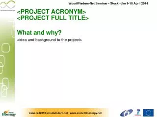 &lt;PROJECT ACRONYM&gt; &lt;PROJECT FULL TITLE&gt;
