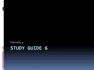 Study Guide 6