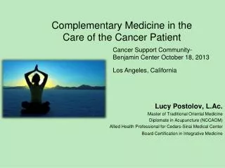 Complementary Medicine in the Care of the Cancer Patient
