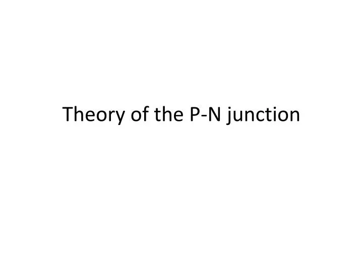 theory of the p n junction