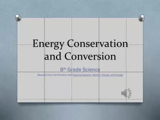 Energy Conservation and Conversion