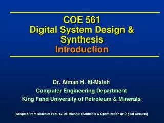 COE 561 Digital System Design &amp; Synthesis Introduction
