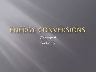 Energy Conversions