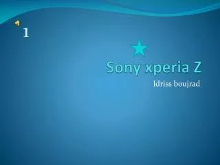 Sony xperia Z