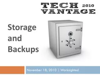 Storage and Backups