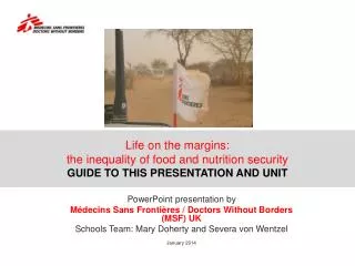 Life on the margins: the inequality of food and nutrition security GUIDE TO THIS PRESENTATION AND UNIT