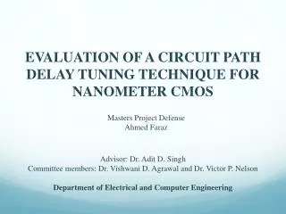 EVALUATION OF A CIRCUIT PATH DELAY TUNING TECHNIQUE FOR NANOMETER CMOS