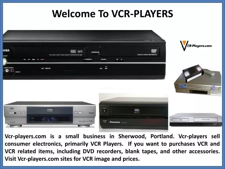 welcome to vcr players