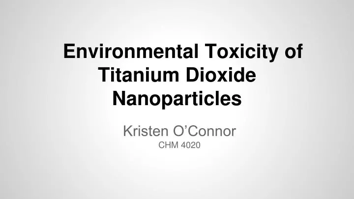 environmental toxicity of titanium dioxide nanoparticles
