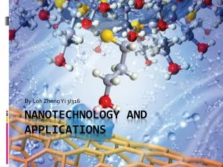 Nanotechnology and Applications