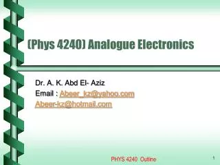 (Phys 4240) Analogue Electronics