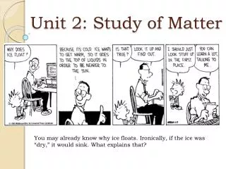 Unit 2: Study of Matter