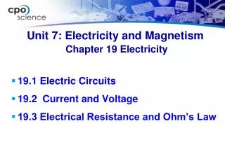 Unit 7: Electricity and Magnetism