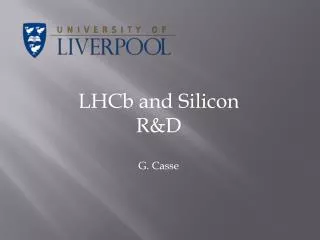 LHCb and Silicon R&amp;D
