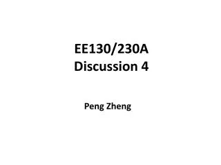 EE130/230A Discussion 4
