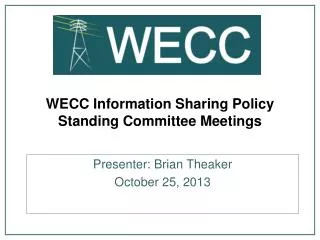WECC Information Sharing Policy Standing Committee Meetings