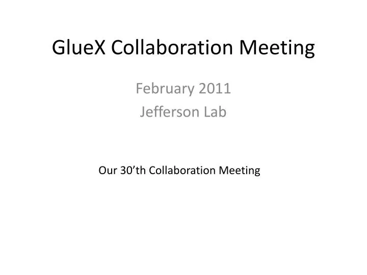 gluex collaboration meeting
