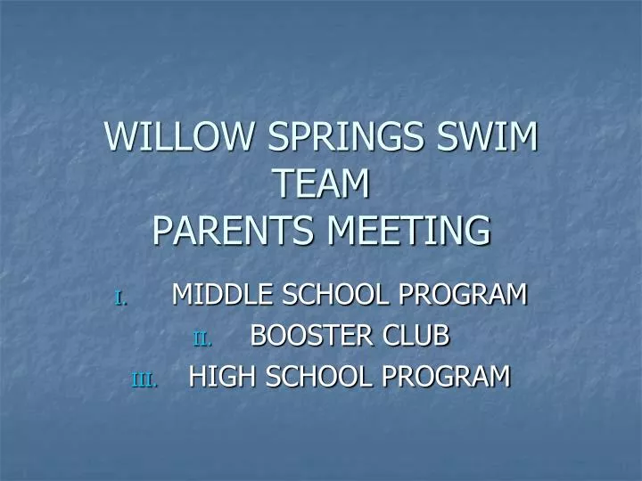 willow springs swim team parents meeting