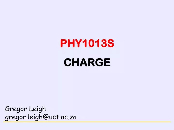 phy1013s charge