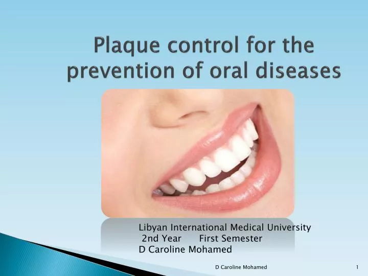 plaque control for the prevention of oral diseases