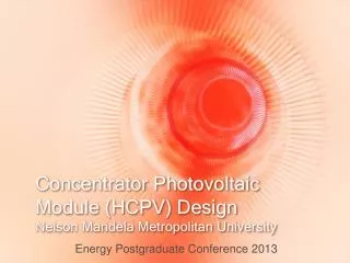 Concentrator Photovoltaic Module (HCPV) Design