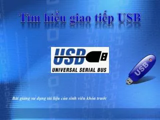 Tìm hiểu giao tiếp USB