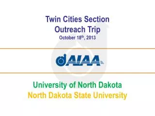 Twin Cities Section Outreach Trip October 18 th , 2013