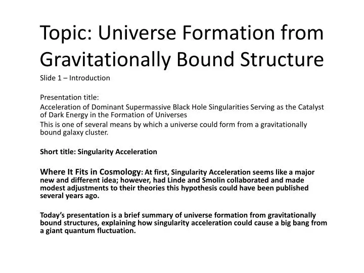 topic universe formation from gravitationally bound structure