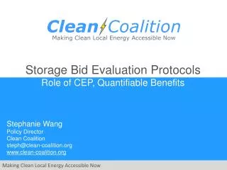 Storage Bid Evaluation Protocols Role of CEP, Quantifiable Benefits