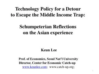 Technology Policy for a Detour to Escape the Middle Income Trap: Schumpeterian Reflections on the Asian experience