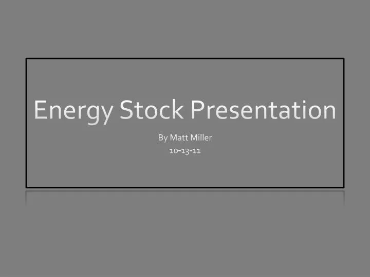 energy stock presentation