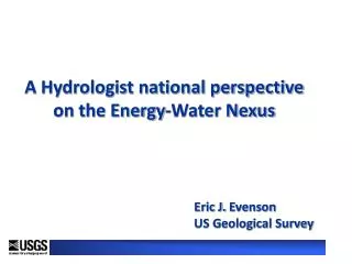 A Hydrologist national perspective on the Energy-Water Nexus