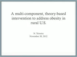 A multi-component, theory-based intervention to address obesity in rural U.S.