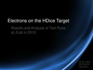 Electrons on the HDice Target