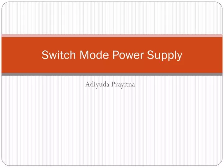 switch mode power supply