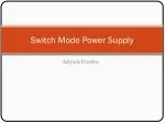 Switch Mode Power Supply - slide 1