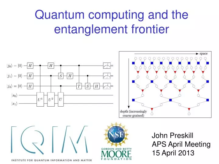 quantum computing and the e ntanglement f rontier