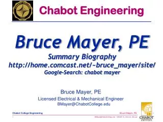 Bruce Mayer, PE Licensed Electrical &amp; Mechanical Engineer BMayer@ChabotCollege.edu