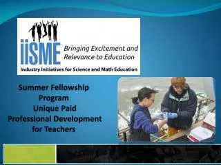 Summer Fellowship Program Unique Paid Professional Development for Teachers
