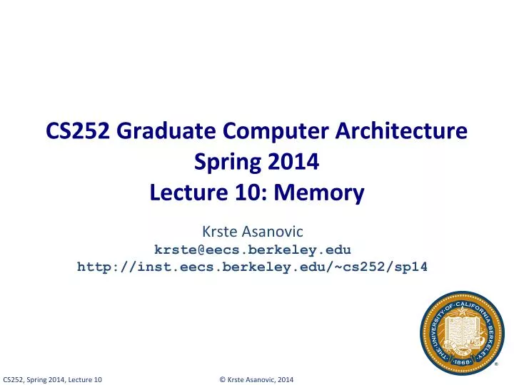 cs252 graduate computer architecture spring 2014 lecture 10 memory