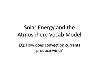 Solar Energy and the Atmosphere Vocab Model