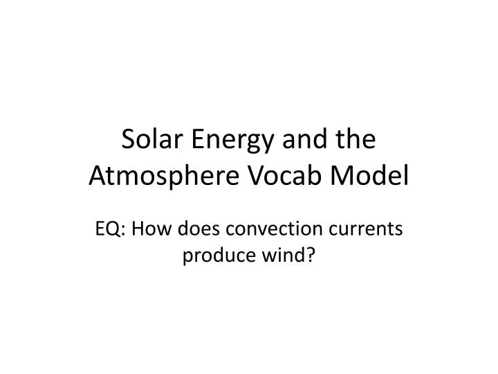 solar energy and the atmosphere vocab model