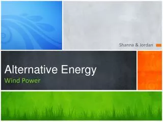 Alternative Energy Wind Power