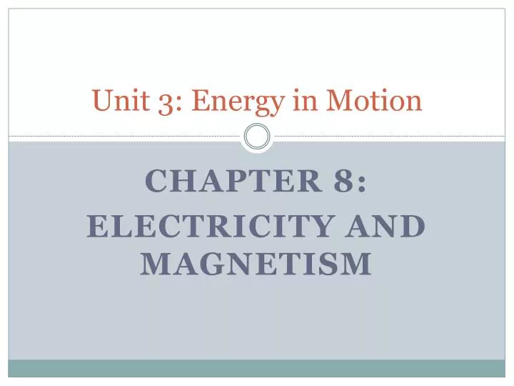 unit 3 energy in motion
